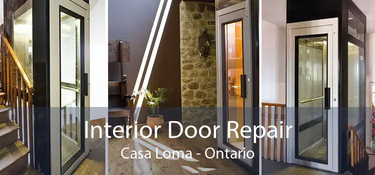 Interior Door Repair Casa Loma - Ontario