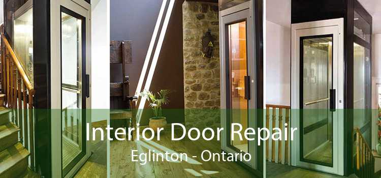 Interior Door Repair Eglinton - Ontario