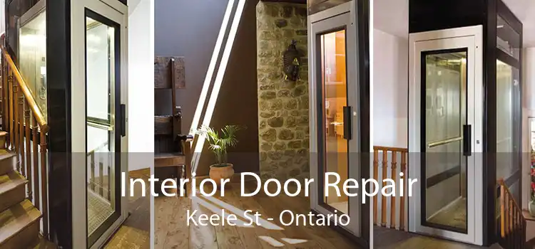 Interior Door Repair Keele St - Ontario