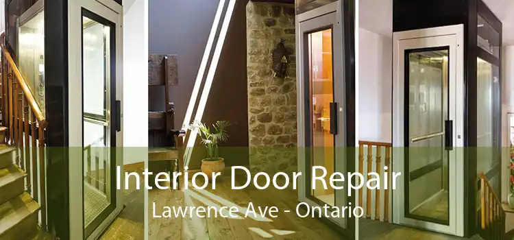 Interior Door Repair Lawrence Ave - Ontario