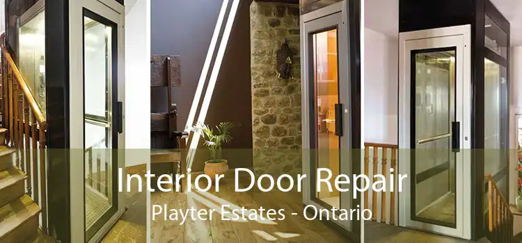 Interior Door Repair Playter Estates - Ontario