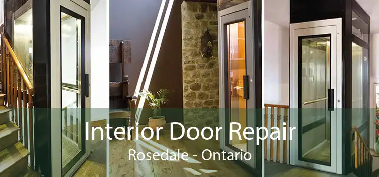 Interior Door Repair Rosedale - Ontario