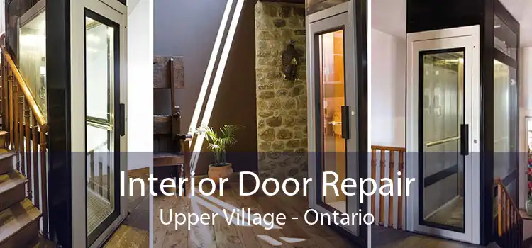 Interior Door Repair Upper Village - Ontario