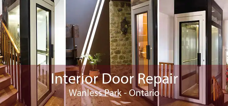Interior Door Repair Wanless Park - Ontario