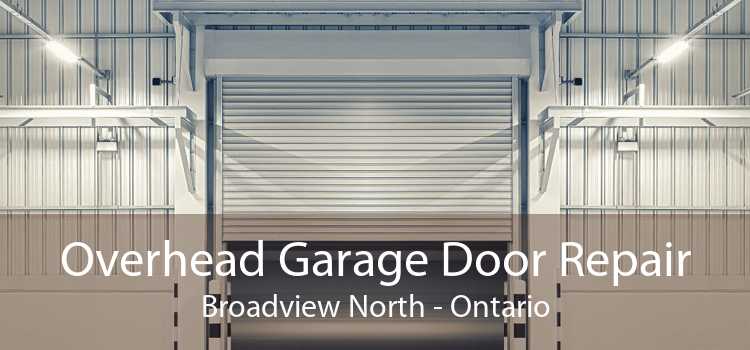 Overhead Garage Door Repair Broadview North - Ontario