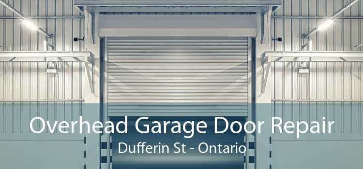 Overhead Garage Door Repair Dufferin St - Ontario