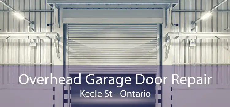 Overhead Garage Door Repair Keele St - Ontario