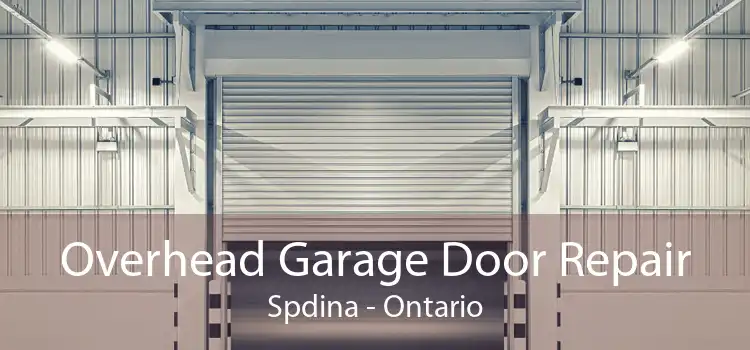 Overhead Garage Door Repair Spdina - Ontario
