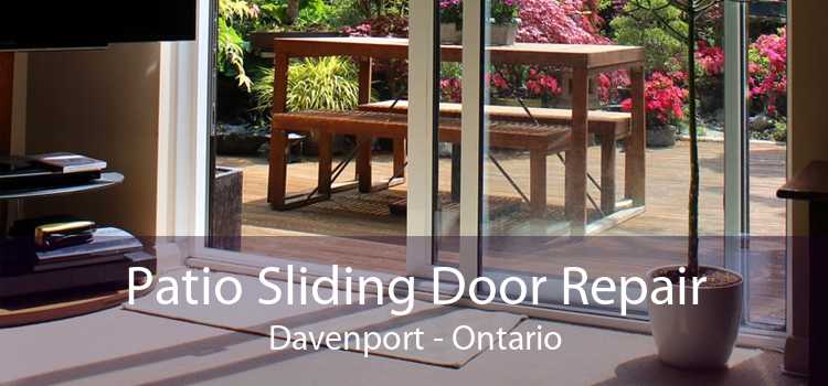Patio Sliding Door Repair Davenport - Ontario