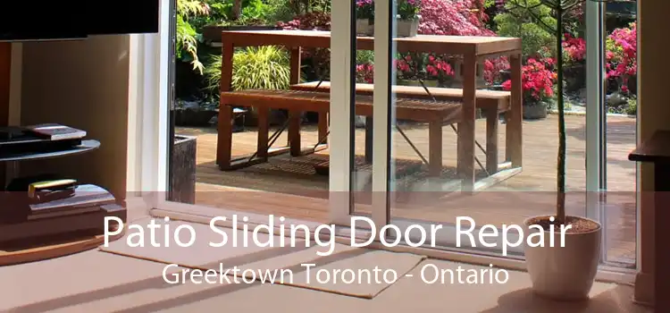 Patio Sliding Door Repair Greektown Toronto - Ontario