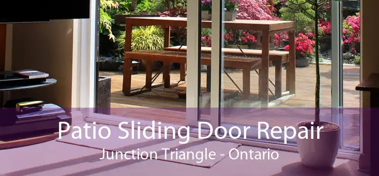 Patio Sliding Door Repair Junction Triangle - Ontario