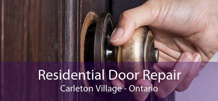 Residential Door Repair Carleton Village - Ontario