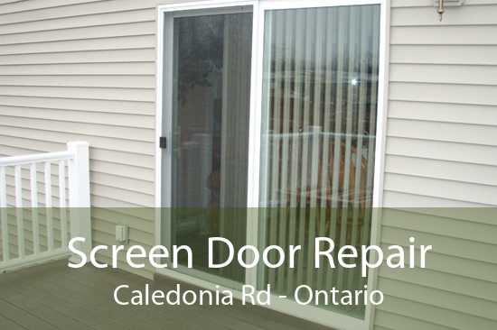 Screen Door Repair Caledonia Rd - Ontario