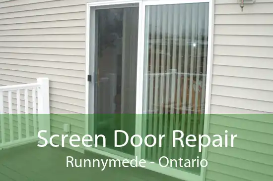 Screen Door Repair Runnymede - Ontario