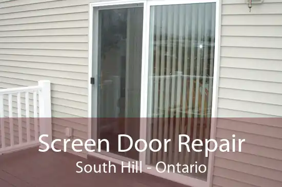 Screen Door Repair South Hill - Ontario