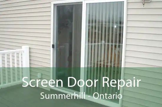 Screen Door Repair Summerhill - Ontario