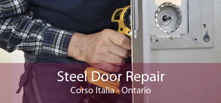 Steel Door Repair Corso Italia - Ontario