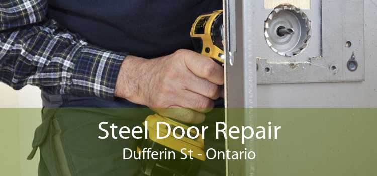 Steel Door Repair Dufferin St - Ontario