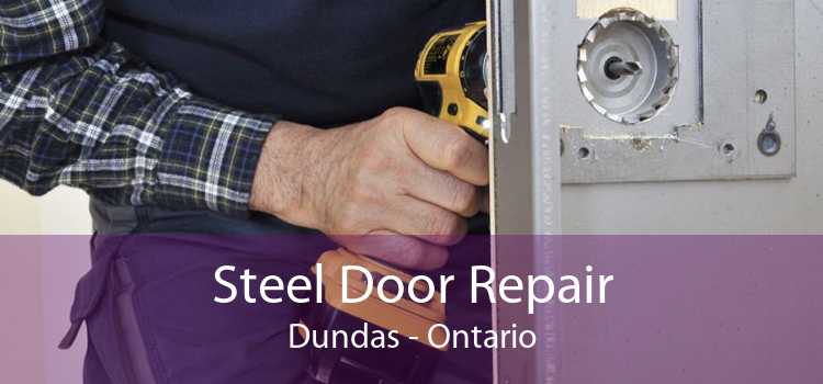 Steel Door Repair Dundas - Ontario