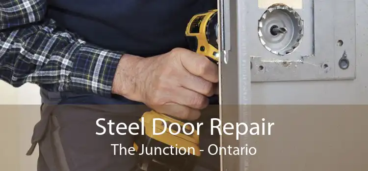 Steel Door Repair The Junction - Ontario