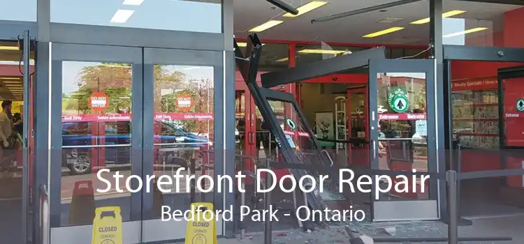 Storefront Door Repair Bedford Park - Ontario