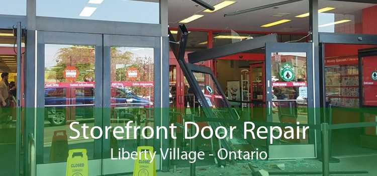 Storefront Door Repair Liberty Village - Ontario