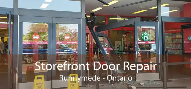 Storefront Door Repair Runnymede - Ontario