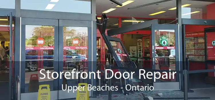 Storefront Door Repair Upper Beaches - Ontario