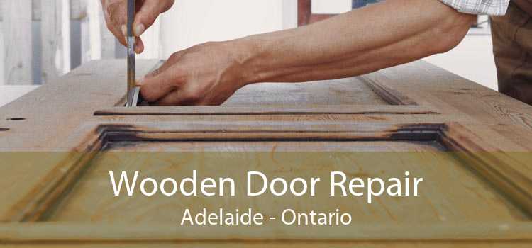 Wooden Door Repair Adelaide - Ontario