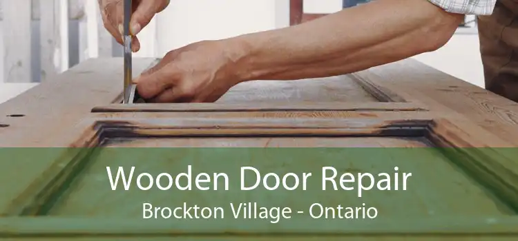 Wooden Door Repair Brockton Village - Ontario