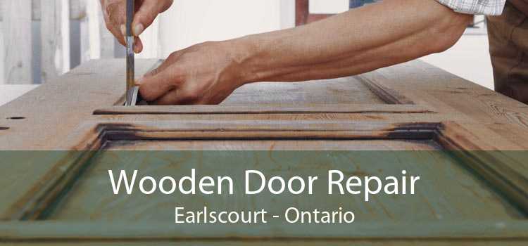 Wooden Door Repair Earlscourt - Ontario