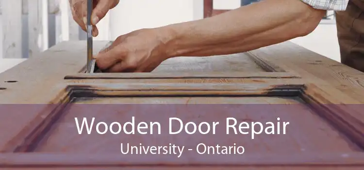 Wooden Door Repair University - Ontario